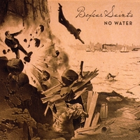 Boxcar Saints : No Water