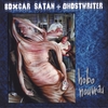 BOXCAR SATAN & GHOSTWRITER: Hobo Nouveau