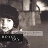 BOYCE DAY: The Lie That You Believe