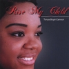 TONYA BOYD-CANNON: Rise My Child