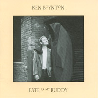 Ken Boynton : Fate Is My Buddy
