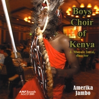 Boys Choir of Kenya : Amerika Jambo