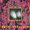 BOYS' ENTRANCE: In Through The Out Door