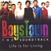 Boystown The Soundtrack : Life is for Living