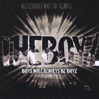 The Boyz : Boys Will Always Be Boyz