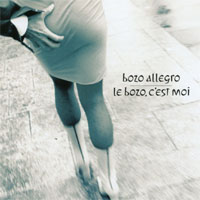 BOZO ALLEGRO: Le BOZO, C'est Moi