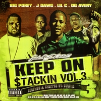 Big Pokey, J Dawg & Lil C : Keep On Stackin 3 - Screwed