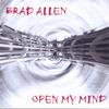 BRAD ALLEN: Open My Mind(Remix)