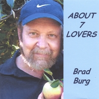 Brad Burg : About 7 Lovers