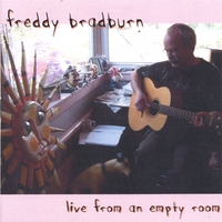 Freddy Bradburn : Live From An Empty Room