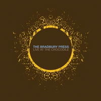 THE BRADBURY PRESS: Live At The Crocodile