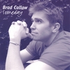 BRAD CALLOW: Someday