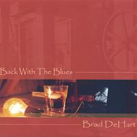 Brad DeHart : Back With The Blues