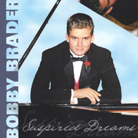 Bobby Brader : Suspired Dreams