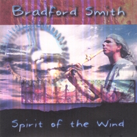 Bradford Smith : Spirit of the Wind