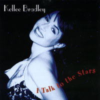 KELLEE BRADLEY: I Talk To The Stars