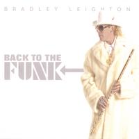 Bradley Leighton : Back to the Funk