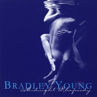 BRADLEY YOUNG: Midnight Rhapsody