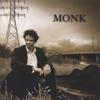 BRAD MONK: Monk