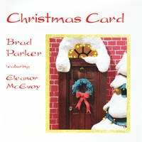 Brad Parker featuring Eleanor McEvoy : Christmas Card