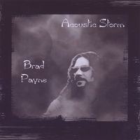 Brad Payne : Acoustic Storm