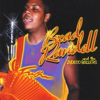 Brad Randell : Brad Randell and the Zydeco Ballers