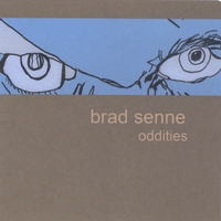 Brad Senne : Oddities