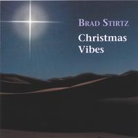 BRAD STIRTZ: Christmas Vibes