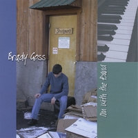 Brady Goss : I'm With The Band