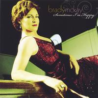 BRADY MCKAY: Sometimes I'm Happy