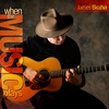 James Braha: When The Music Plays