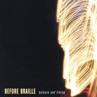 Before Braille : Balance And Timing