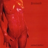 Brainerd: Animal Mother