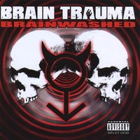 Brain Trauma : Brainwashed