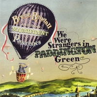 Brent Randall & His Pinecones : We Were Strangers in Paddington Green