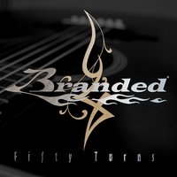 BRANDED: Fifty Turns