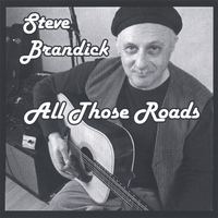 Steve Brandick : All Those Roads