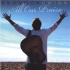BRANDON GWINN: All Our Praise