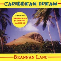 BRANNAN LANE: Caribbean Dream (World Music)