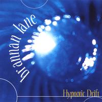 Brannan Lane : Hypnotic Drift