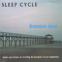 BRANNAN LANE: Sleep Cycle