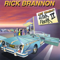 Guitarfreak Rick Brannon : Guitar Freak #2