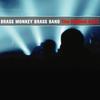 BRASS MONKEY BRASS BAND: The Highest Good