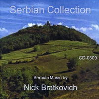 Nick Bratkovich : Serbian Collection