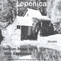 Nick Bratkovich : Lepenica