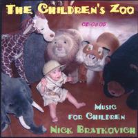 Nick Bratkovich : The Children's Zoo