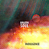 Brazen Soul: Indulgence