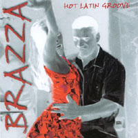 Brazza : Hot Latin Groove