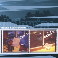 Breez Evahflowin : FLY