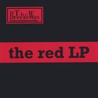 The BreezeWay : The Red LP